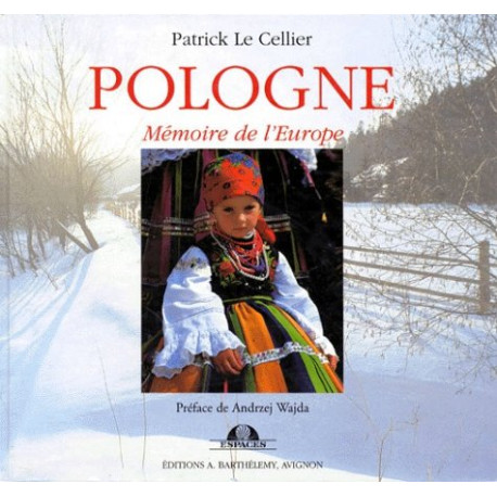 Pologne - Mémoire de l'Europe