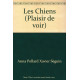 Les Chiens (Plaisir de voir)