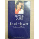 Le sel et Le vent centurion