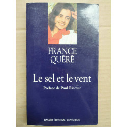 Le sel et Le vent centurion