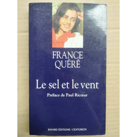Le sel et Le vent centurion