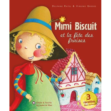 Mimi biscuit et la fête des fraises