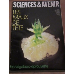 Sciences avenir n298 Décembre 1971 Les maux de tête Les végétaux...