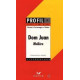 'dom Juan' Molière. Résumé Personnages Thèmes