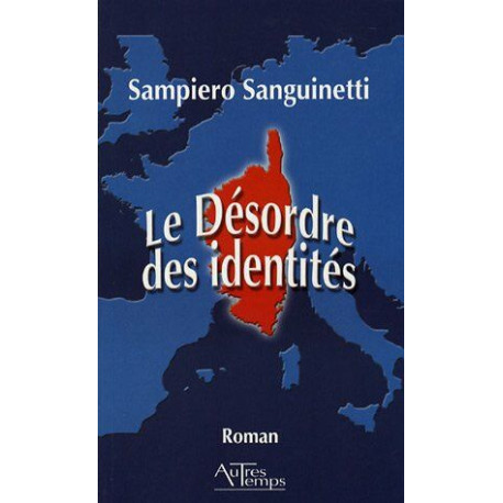 Le Désordre des identités