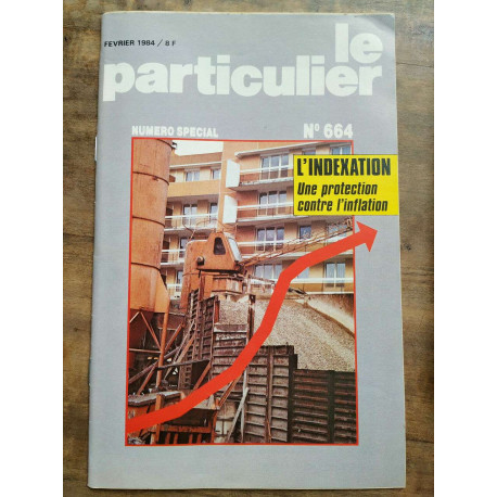 Le Particulier n664 Numéro spécial Février 1984