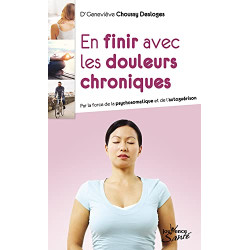 En finir avec les douleurs chroniques