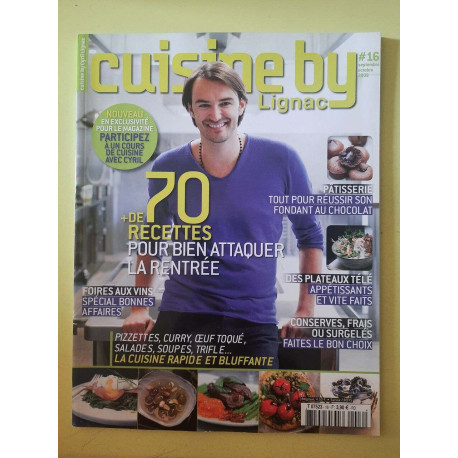 Cuisine By Lignac Nº16 / Septembre-Octobre 2009