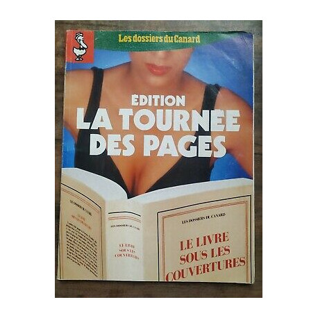 Les Dossiers du Canard Nº32 édition la tournée des pages juin jul 1989