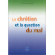 Le Chrétien et la Question du mal