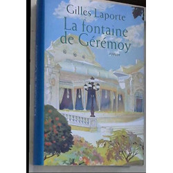La fontaine de Gérémoy