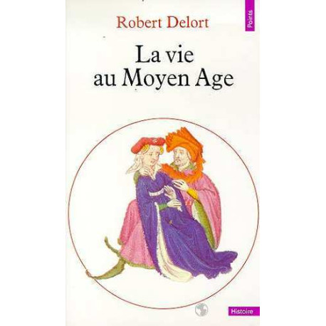 La Vie au Moyen âge