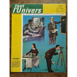Tout l'Univers Nº 153 hachette 24 Septembre au 1 Octobre 1965