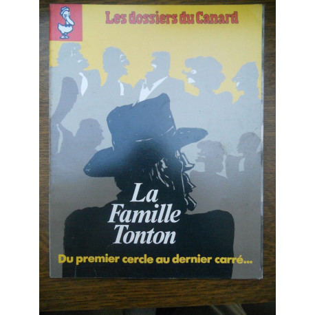 Les Dossiers du Canard n41 La famille Tonton