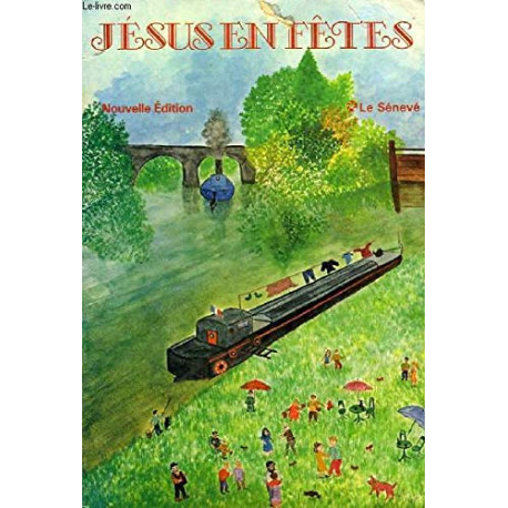Jésus en fêtes