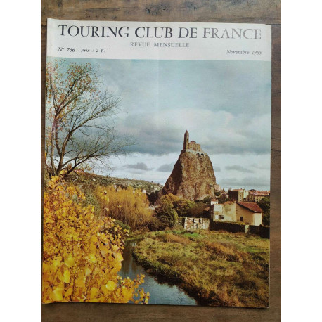 Revue du Touring club de France n766 Novembre 1965