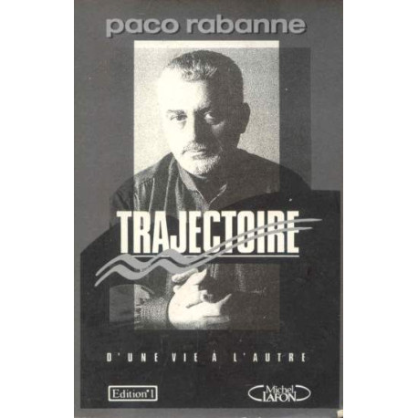 Trajectoires- D'une Vie A L'autre