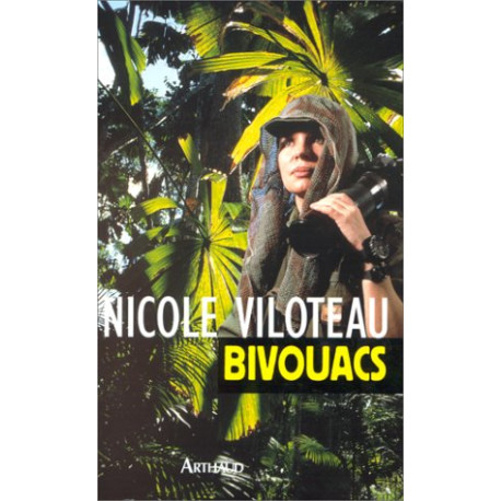 Bivouacs : carnets de brousse