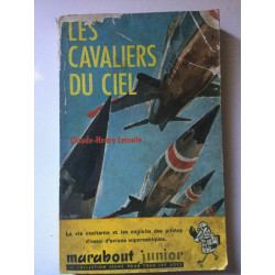 Claude-Henry Les Cavaliers du ciel Marabout