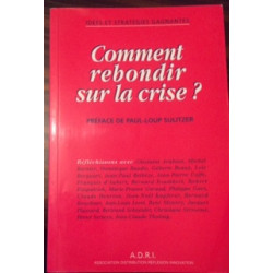 IDEES ET STRATEGIES - COMMENT REBONDIR SUR LA CRISE