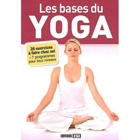 Les bases du yoga