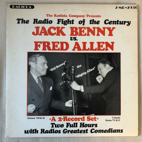 The Radio Fight Of The Century (Jack Benny Vs Fred Allen)