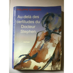 Philippe gourdin au delà des certitudes du Docteur stephen l'officine