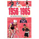 Né en 1946 - 1956-1965 - Mes premières émotions sportives
