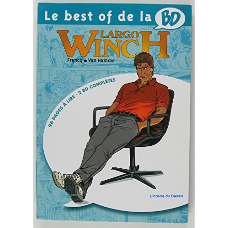 Le best of de la BD n° 6 : Largo Winch - L'héritier Le groupe W