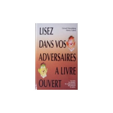 Lisez dans vos adversaires à livre ouvert - Les mots les attitudes...