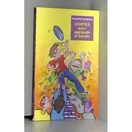 Contes pour applaudir et bondir
