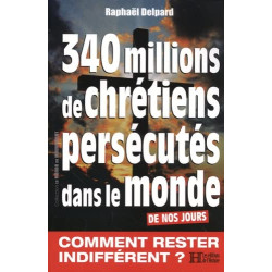 340 millions de chrétiens persécutés dans le monde : Une...