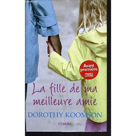 La fille de ma meilleure amie