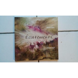 ECLATEMENTS poèmes de Simone Cukier avec illustrations Michèle Frank