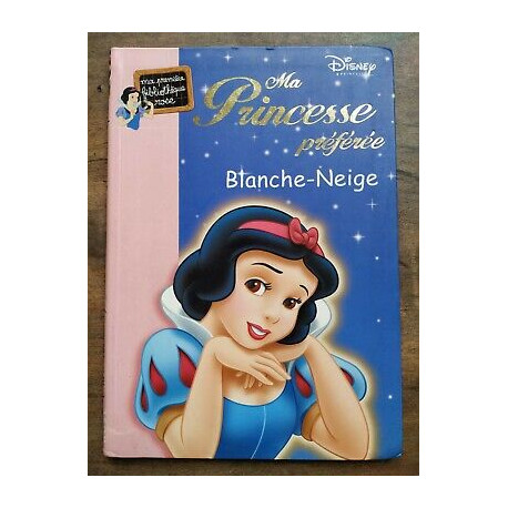 Ma Princesse Préférée blanche neige