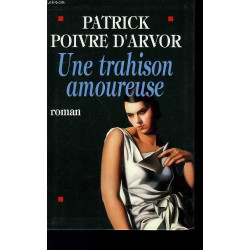 Une trahison amoureuse