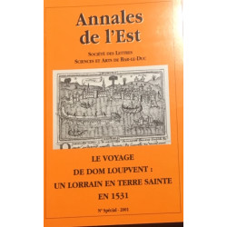LE VOYAGE DE DOM LOUPVENT: UN LORRAIN EN TERRE SAINTE EN 1531