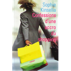 Confessions d'une accro du shopping