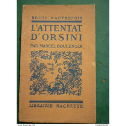 L'attentat d'Orsini par Marcel Boulenger