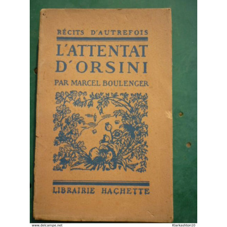 L'attentat d'Orsini par Marcel Boulenger