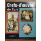 chefs d'œuvre de l'Art Nº108 hachette 1965