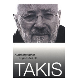 Autobiographie et pensées de Takis