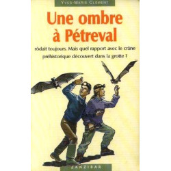 Une ombre a Pétreval