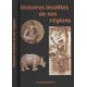 Histoires Insolites de nos régions