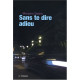 Sans te dire adieu