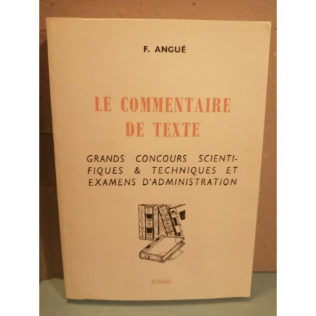 f angué Le commentaire de texte