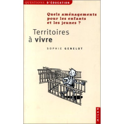 Territoires à vivre : Quels aménagements pour les enfants et les...
