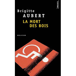 La Mort des bois - Grand Prix de la Littérature Policière 1997