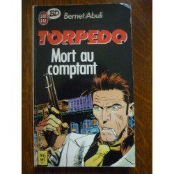 Bernet abuli torpedo Mort au comptant J'ai lu bd