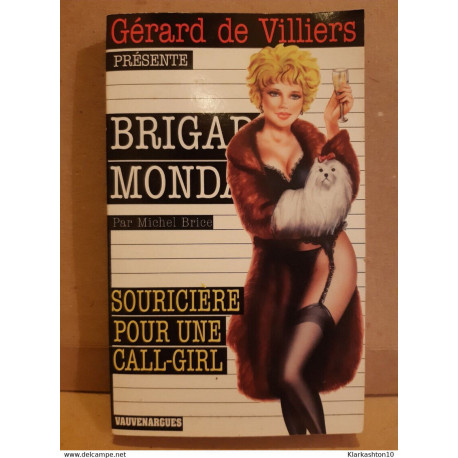 Michel brice Brigade mondaine souricière pour une call girl
